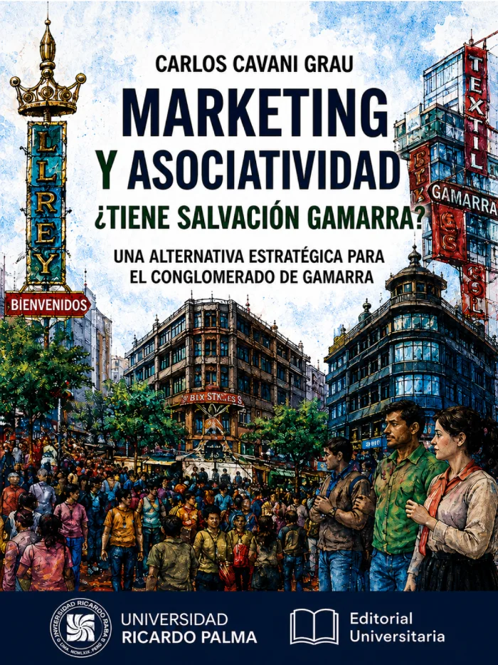 Marketing y Asociatividad: ¿Tiene Salvación Gamarra?